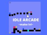 IDLE ARCADE – DO LVL