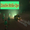 Zombie Strike Operations
